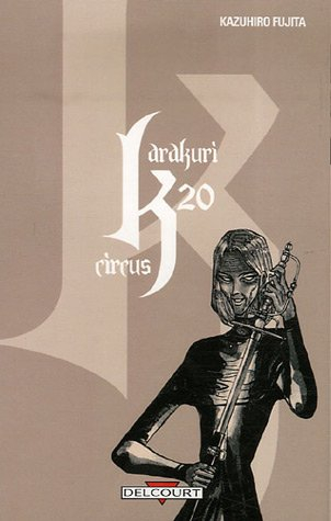 Karakuri circus. Vol. 20