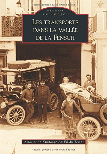 Les transports dans la vallée de la Fensch