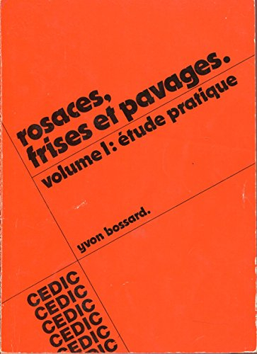 Rosaces, frises et pavages : 01 : Etude pratique