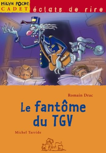 Le fantôme du TGV