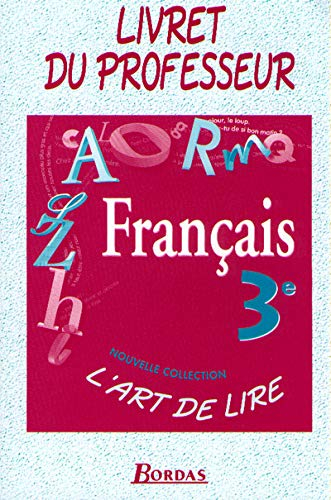 Français, 3e : guide pédagogique