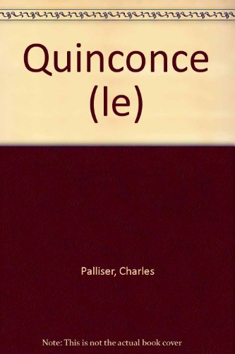 le quinconce. tome 2