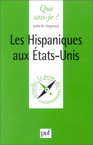 Les Hispaniques aux Etats-Unis