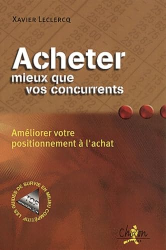 Acheter mieux que vos concurrents : améliorer votre positionnement à l'achat