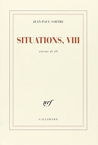Situations. Vol. 8. Autour de 1968