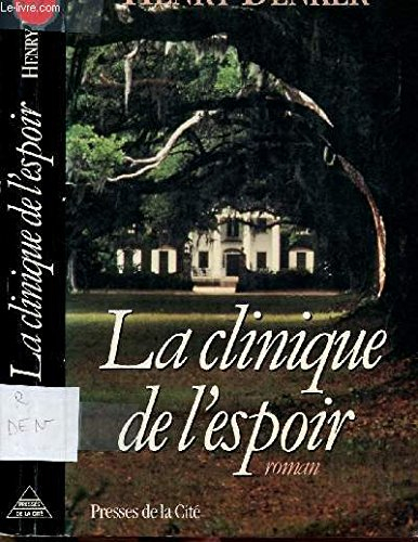 La Clinique de l'espoir