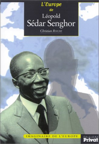 L'Europe de Léopold Sédar Senghor
