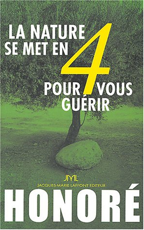 La nature se met en 4 pour vous guérir