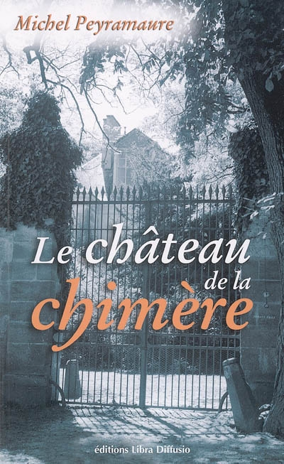 Le château de la chimère : le dernier amour de George Sand