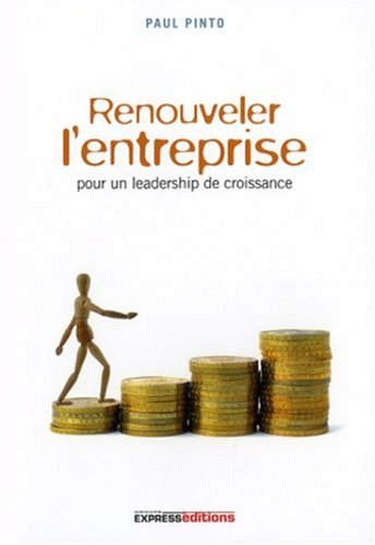 Renouveler l'entreprise pour un leadership de croissance