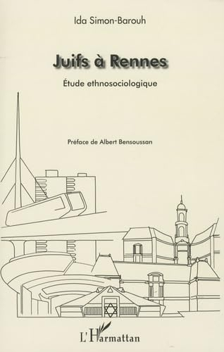 Juifs à Rennes : étude ethnosociologique