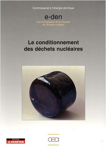 Le conditionnement des déchets nucléaires