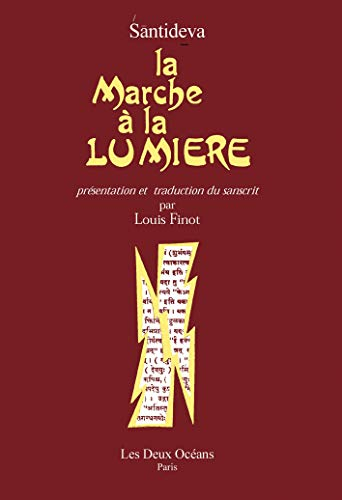 La marche à la lumière : Bodhicâryavâtara