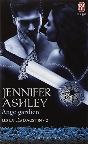 Les exilés d'Austin. Vol. 2. Ange gardien