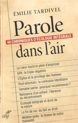 Parole dans l'air : 40 chroniques d'écologie intégrale
