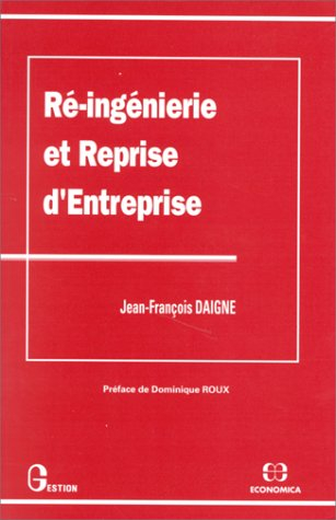 Ré-ingénierie et reprise d'entreprise