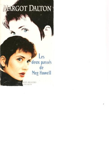 les deux passés de meg howell