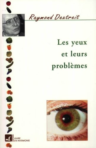 Les yeux et leurs problèmes