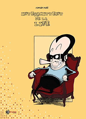 intermittent de la life