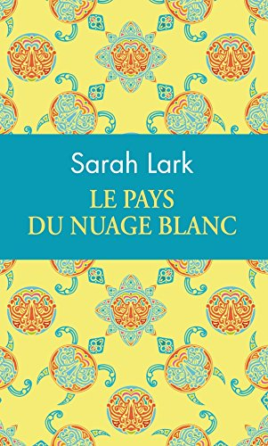 Le pays du nuage blanc