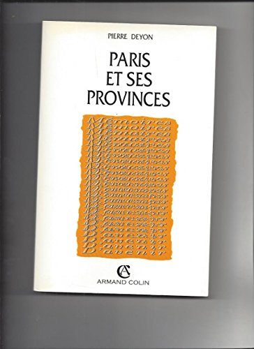 Paris et ses provinces : le défi de la décentralisation (1770-1992)
