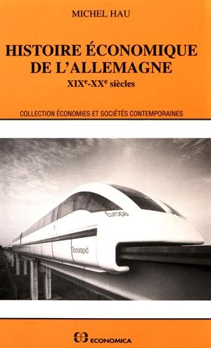 Histoire économique de l'Allemagne : XIXe-XXe siécles