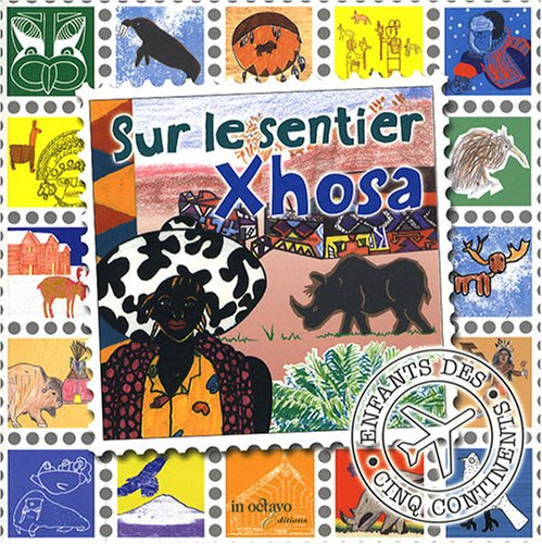 Sur les sentiers de la Terre. Sur le sentier xhosa