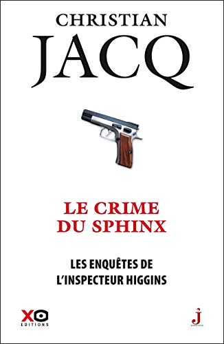 Les enquêtes de l'inspecteur Higgins. Vol. 18. Le crime du sphinx