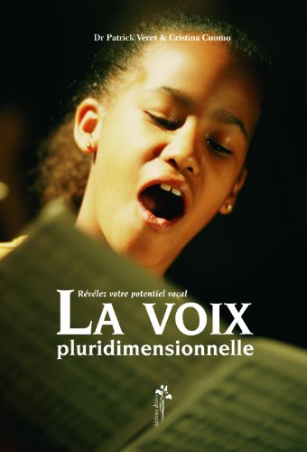 La voix pluridimensionnelle : révélez votre potentiel vocal