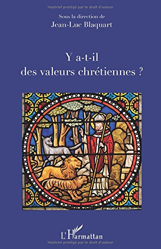 Y a-il des valeurs chrétiennes ?