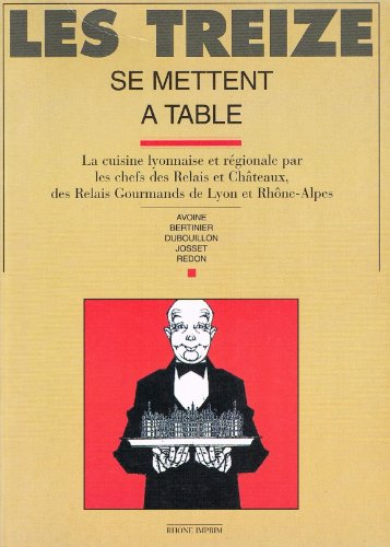 les treize se mettent à table