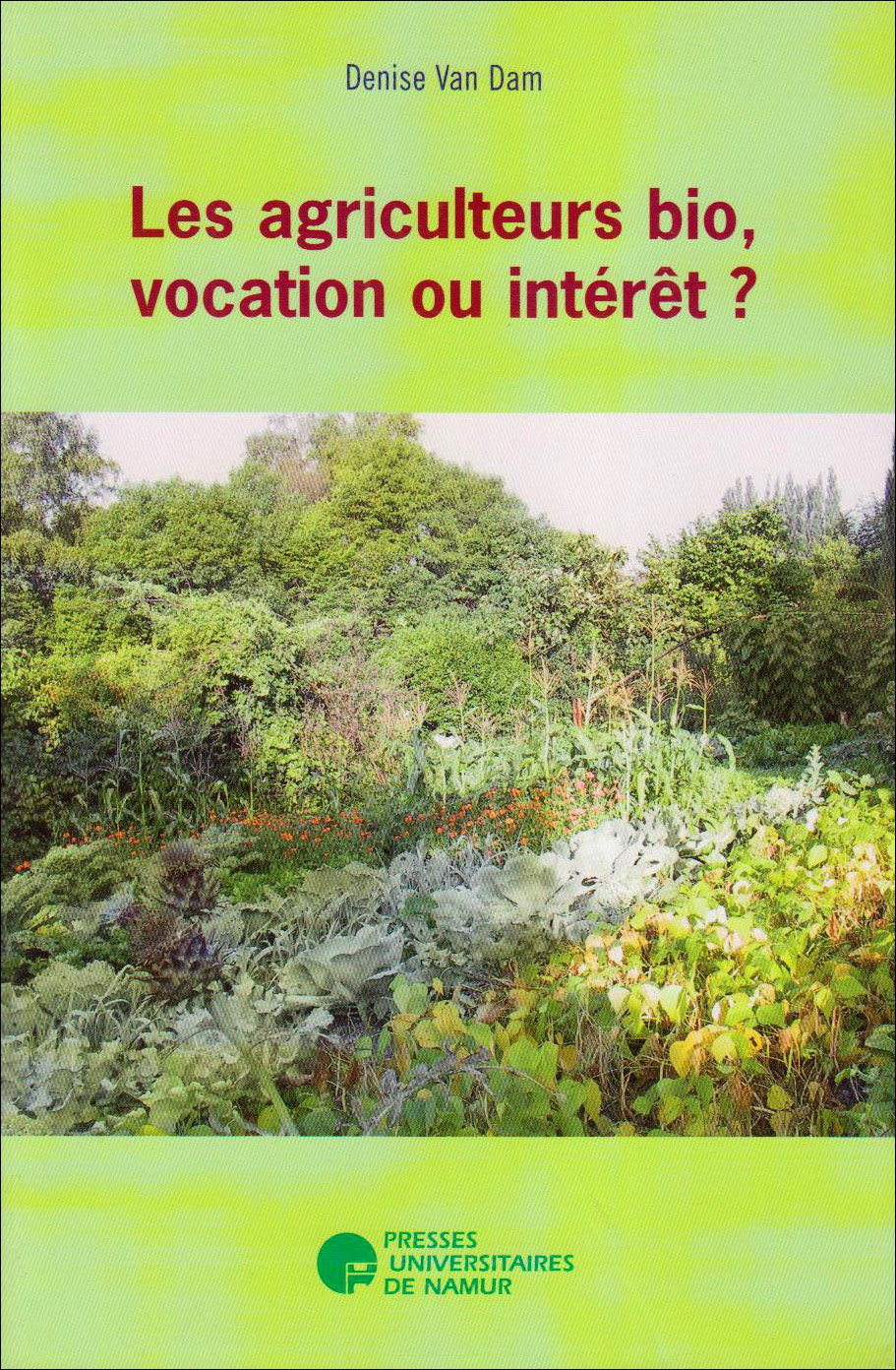 Les agriculteurs bio, vocation ou intérêt ?