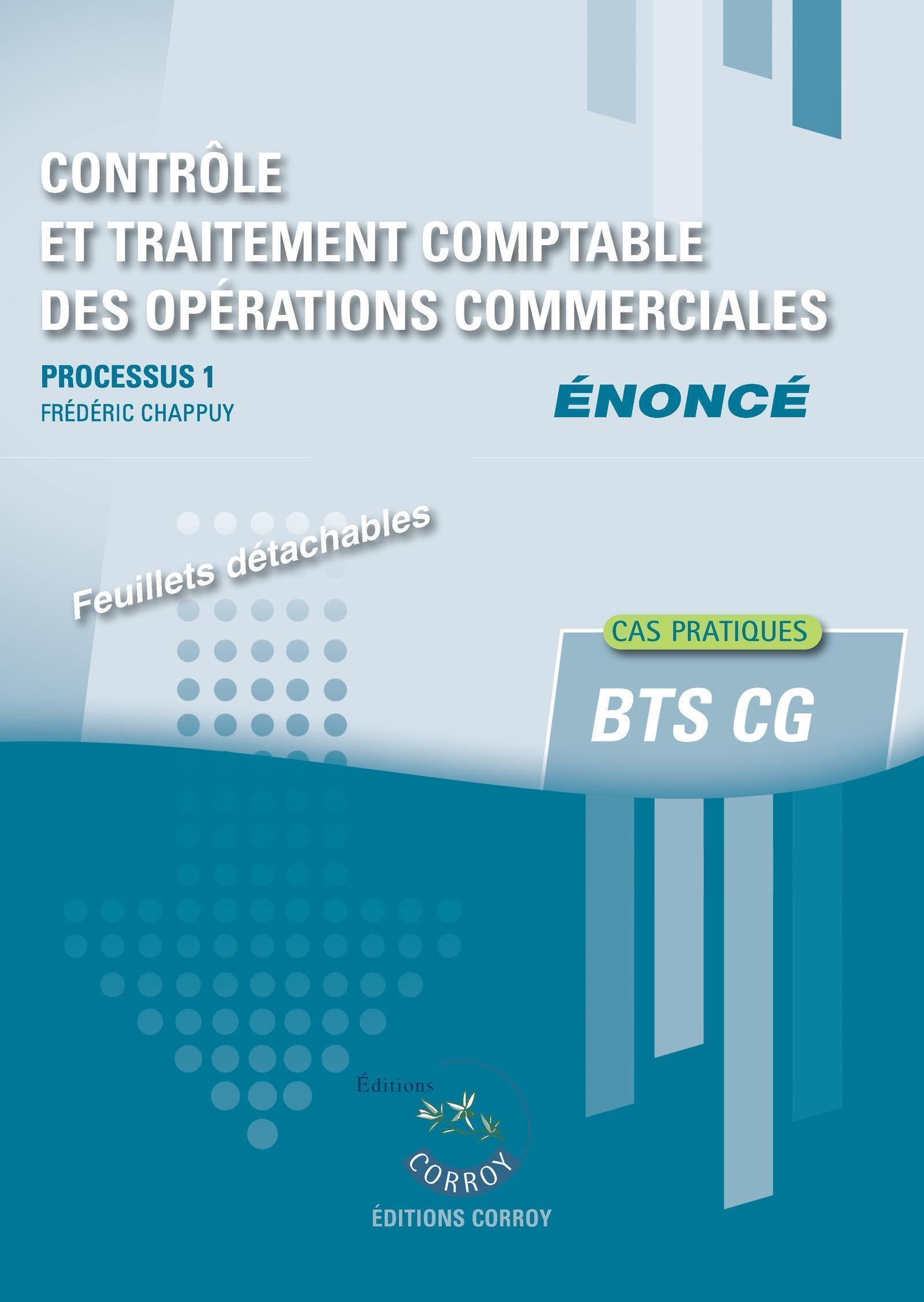 Contrôle et traitement comptable des opérations commerciales : processus 1 du BTS CG : cas pratiques