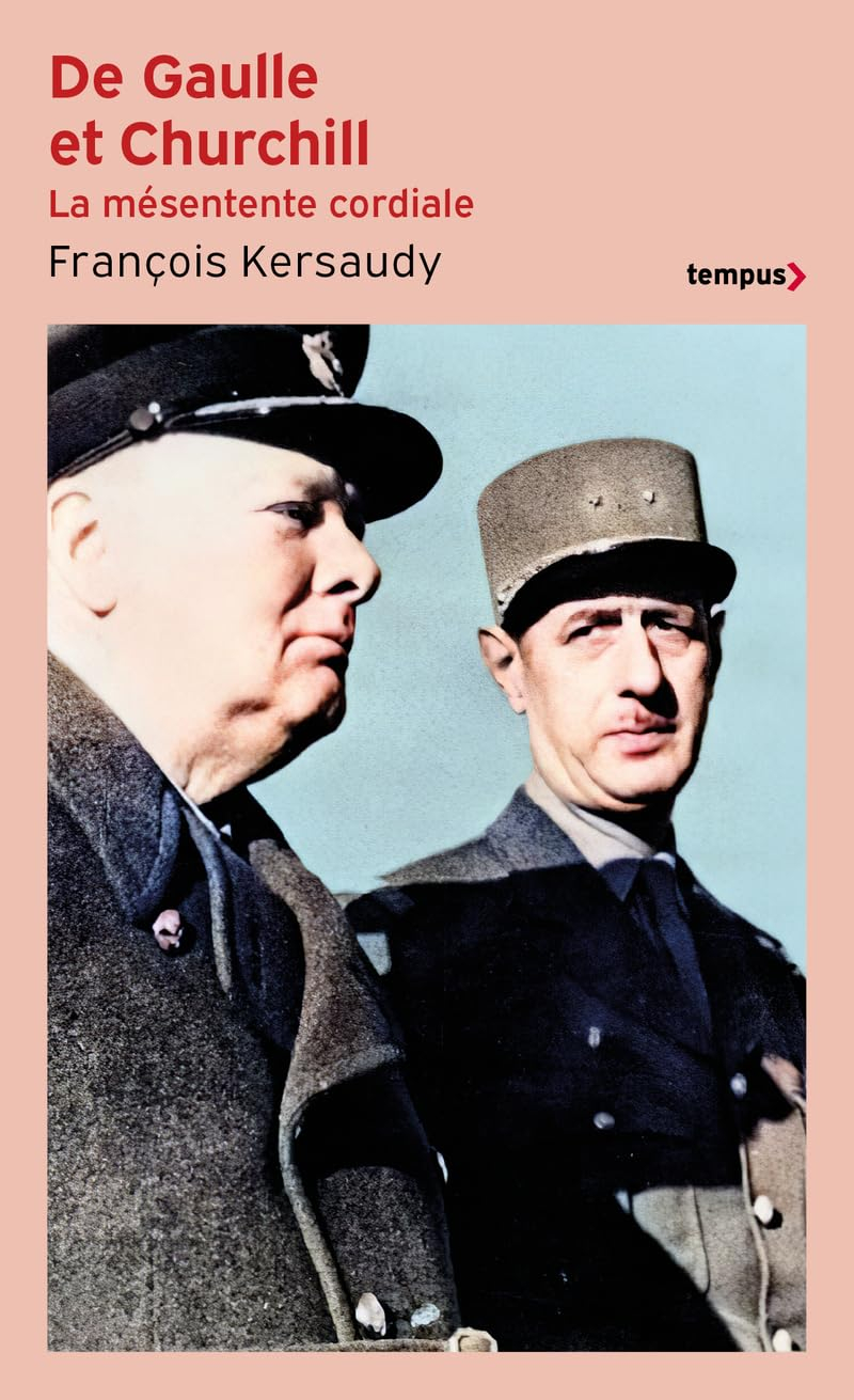De Gaulle et Churchill : la mésentente cordiale
