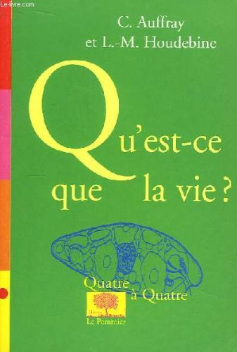 Qu'est-ce que la vie ?