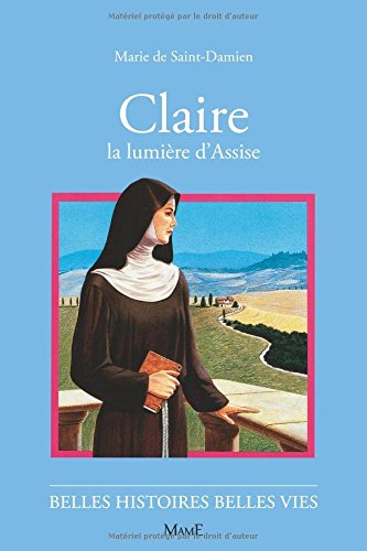 Claire : la lumière d'Assise