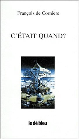 C'était quand ? : choix de poèmes (1976-1996)