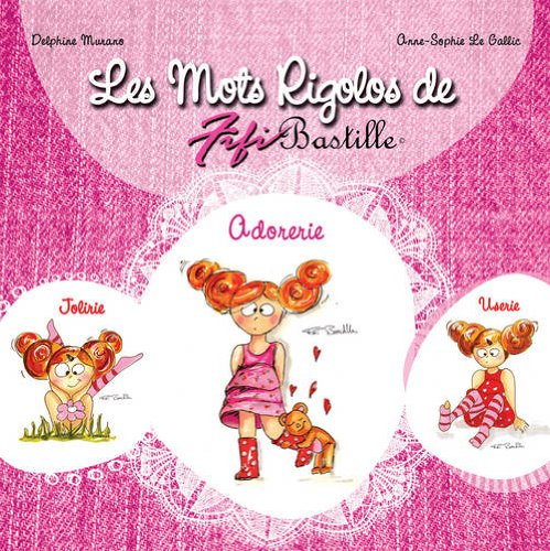 Les mots rigolos de Fifi Bastille