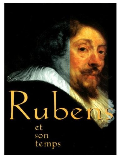 Rubens et son temps