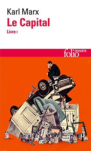 Le capital. Vol. 1. Livre I