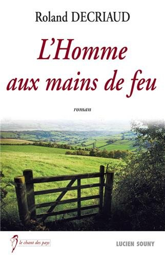 L'homme aux mains de feu