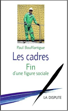 Les cadres : fin d'une figure sociale
