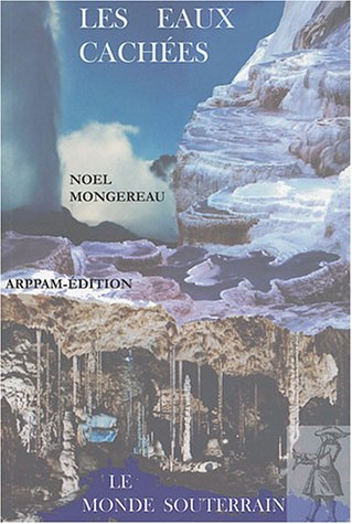 les eaux cachées : le monde souterrain