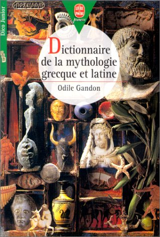 dictionnaire de la mythologie grecque et latine