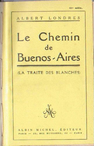 le chemin de buenos-aires la traite des blanches