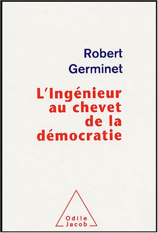 L'ingénieur au chevet de la démocratie