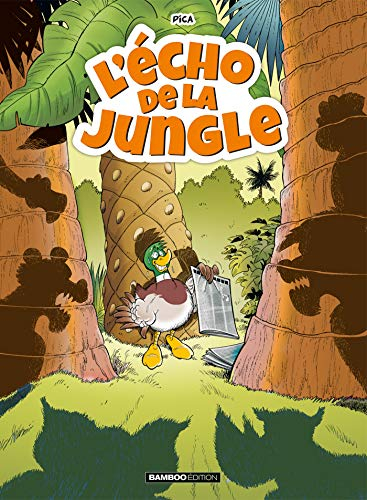 L'écho de la jungle. Vol. 1