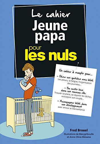 Le cahier jeune papa pour les nuls