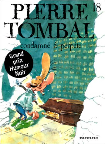 Pierre Tombal. Vol. 18. Condamné à perpète
