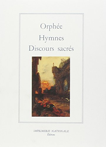Orphée, hymnes et discours sacrés